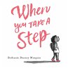 When You Take a Step - Bild 1