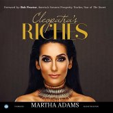 Cleopatra's Riches: How to Earn, Grow, and Enjoy Your Money to Enrich Your Life Cleopatra's Riches: How to Earn, Grow, and Enjoy Your Money to Enrich Your Life
