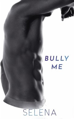 Bully Me - Selena