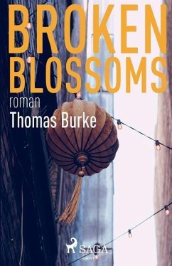 Broken blossoms - Burke, Thomas