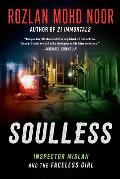 Soulless: Inspector Mislan and the Faceless Girlvolume 4 - Mohd Noor, Rozlan