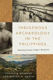 Indigenous Archaeology in the Philippines: Decolonizing Ifugao History