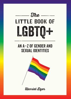 The Little Book of LGBTQ+ - Dyer, Harriet