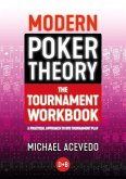 Modern Poker Theory - The Tournament Workbook