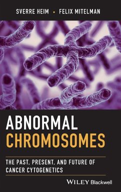 Abnormal Chromosomes - Heim, Sverre (The Norwegian Radium Hospital, Norway); Mitelman, Felix (University of Lund, Sweden)