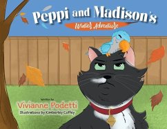 Peppi and Madison's Winter Adventure - Podetti, Vivianne