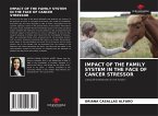 IMPACT OF THE FAMILY SYSTEM IN THE FACE OF CANCER STRESSOR