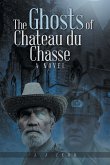 The Ghosts of Chateau du Chasse