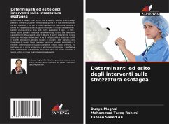 Determinanti ed esito degli interventi sulla strozzatura esofagea - Moghul, Dunya;Rahimi, Mohammad Tareq;Saeed Ali, Tazeen