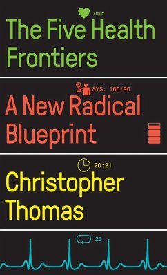 The Five Health Frontiers - Thomas, Christopher