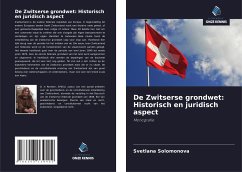 De Zwitserse grondwet: Historisch en juridisch aspect - Solomonova, Svetlana