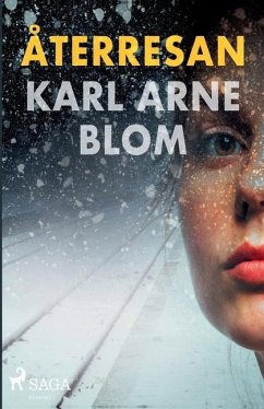Återresan - Blom, Karl Arne