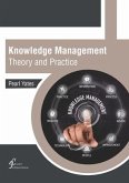 Knowledge Management: Theory and Practice