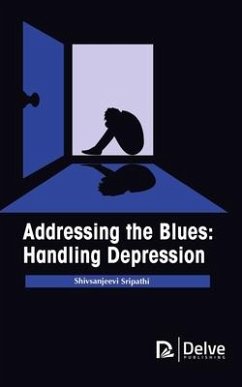 Addressing the Blues: Handling Depression - Sripathi, Shiv Sanjeevi