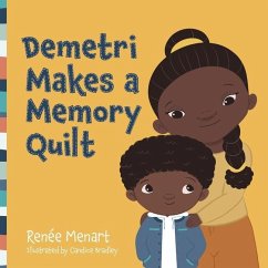 Demetri Makes a Memory Quilt - Menart, Renee