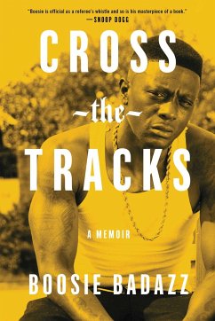 Cross the Tracks - Badazz, Boosie