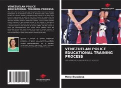 VENEZUELAN POLICE EDUCATIONAL TRAINING PROCESS - Escalona, Mery