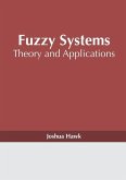 Fuzzy Systems: Theory and Applications