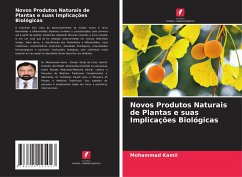 Novos Produtos Naturais de Plantas e suas Implicações Biológicas - Kamil, Mohammad