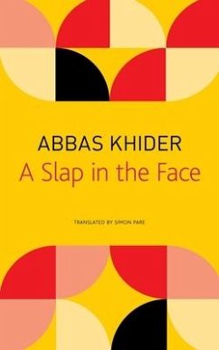 A Slap in the Face - Khider, Abbas