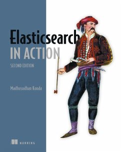 Elasticsearch in Action - Konda, Madhusudhan