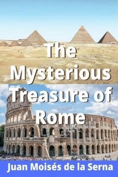 The Mysterious Treasure of Rome - Juan Moisés de la Serna
