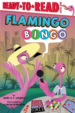 Flamingo Bingo: Ready-To-Read Level 1 - Stemple, Heidi E. Y.
