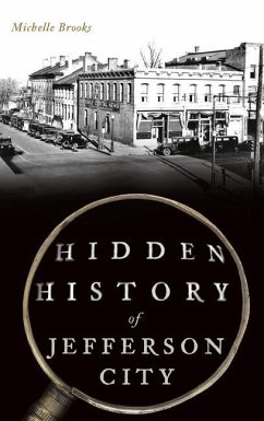 Hidden History of Jefferson City - Brooks, Michelle