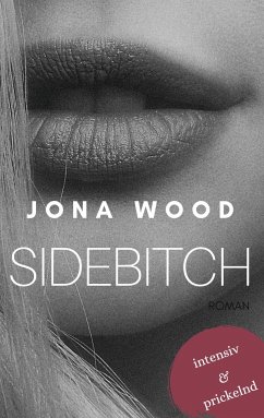 Sidebitch 2 - Wood, Jona
