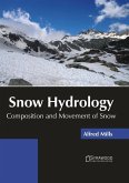 Snow Hydrology: Composition and Movement of Snow