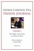 Prison Journal: The High Court Frees an Innocent Man Volume 3