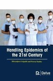 Handling Epidemics of the 21st Century