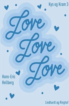 Love love love - Hellberg, Hans-Eric