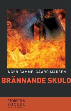 Brännande skuld - Madsen, Inger Gammelgaard