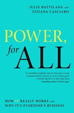 Power, for All - Battilana, Julie; Casciaro, Tiziana