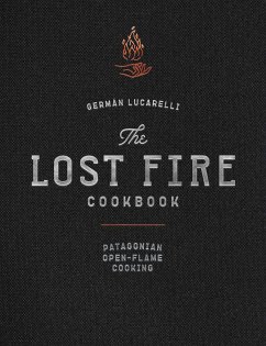 The Lost Fire Cookbook - Lucarelli, Germán