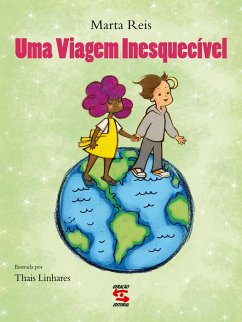 Uma Viagem inesquecível - Reis, Marta