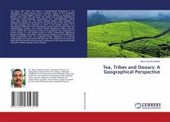 Tea, Tribes and Dooars: A Geographical Perspective - Sarkar, Bipul Chandra