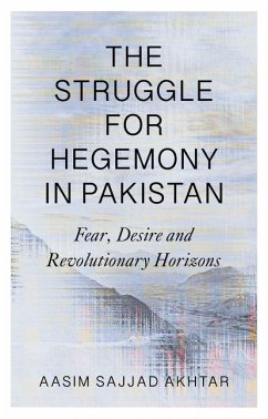 The Struggle for Hegemony in Pakistan - Sajjad Akhtar, Aasim (National Institute of Pakistan Studies, Quaid-