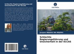 Schlechte Regierungsführung und Unsicherheit in der ECCAS - NDJOKU WA NDJOKU, Jacques