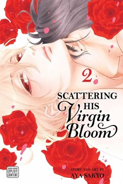 Scattering His Virgin Bloom, Vol. 2 - Sakyo, Aya