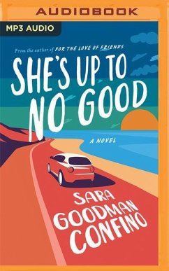 She's Up to No Good - Goodman Confino, Sara