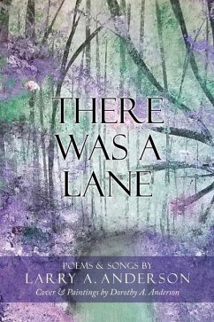 There Was A Lane - Anderson, Larry A