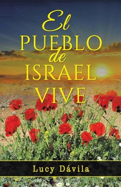 El Pueblo De Israel Vive - Dávila, Lucy