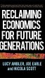 Reclaiming economics for future... - Bild 1