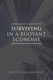 Surviving in a Buoyant Economy