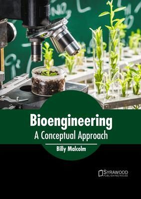 Bioengineering: A Conceptual Approach
