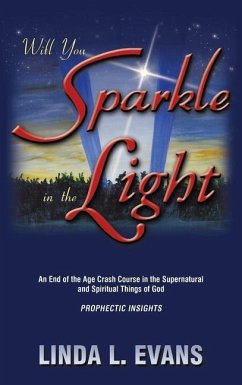 Will You Sparkle in the Light - Evans, Linda L