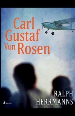 Carl Gustaf von Rosen - Herrmanns, Ralph