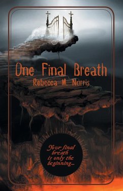 One Final Breath - Norris, Rebecca M.